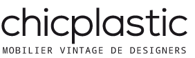 chicplastic / Mobilier vintage de designers